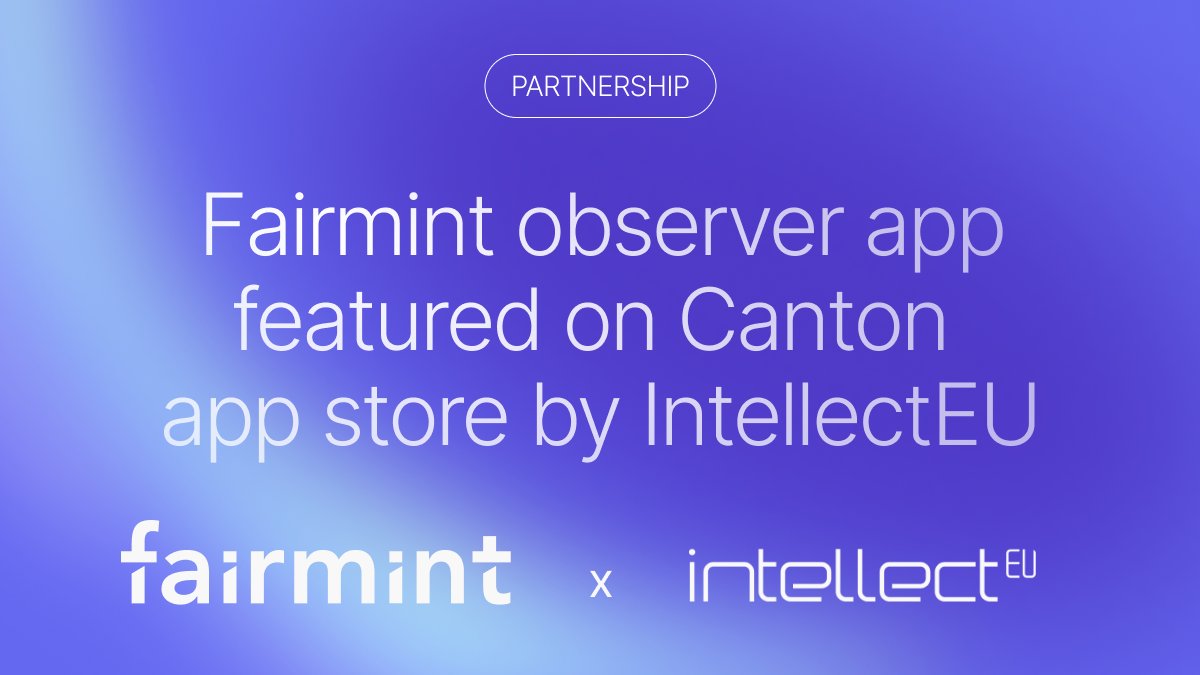 Fairmint Partners with IntellectEU to Provide Easy Oversight and Analytics Capabilities for Bringing Equity Onchain